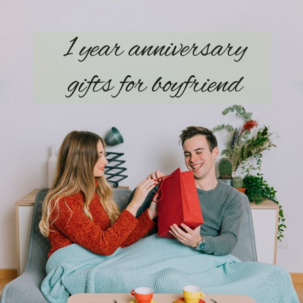 Personalized Gifts for Your 1 Year Anniversary with Your Teenage Boyfriend