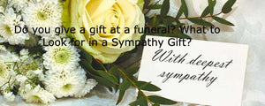 The 7 Best Sympathy Gifts of 2022 [Warmth & Appreciate]